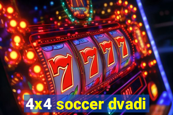 4x4 soccer dvadi